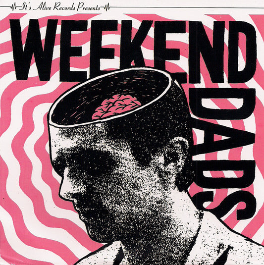 Weekend Dads : Weekend Dads (7", Pin)