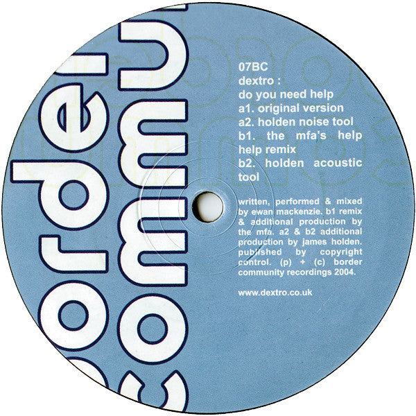 Dextro : Do You Need Help (12")