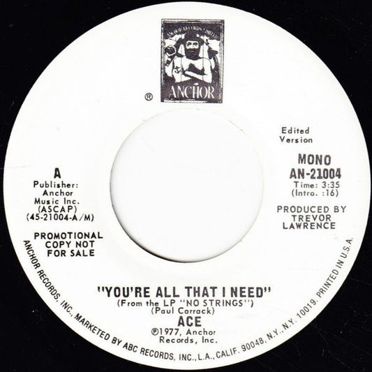 Ace (7) : You're All That I Need (7", Promo)
