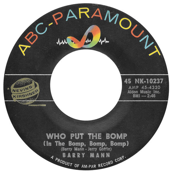 Barry Mann : Who Put The Bomp (In The Bomp, Bomp, Bomp) / Love, True Love (7")