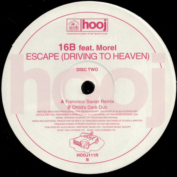 16B* Feat. Morel* : Escape (Driving To Heaven) (12", 2/2)