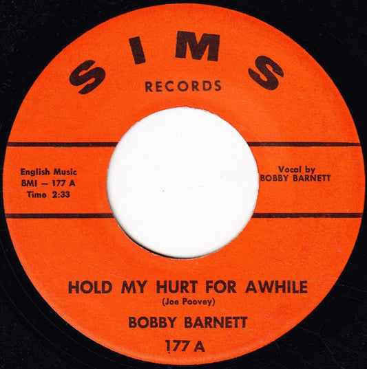 Bobby Barnett : Hold My Hurt For Awhile (7")