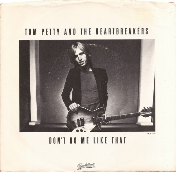 Tom Petty And The Heartbreakers : Don't Do Me Like That (7", Promo, Pin)