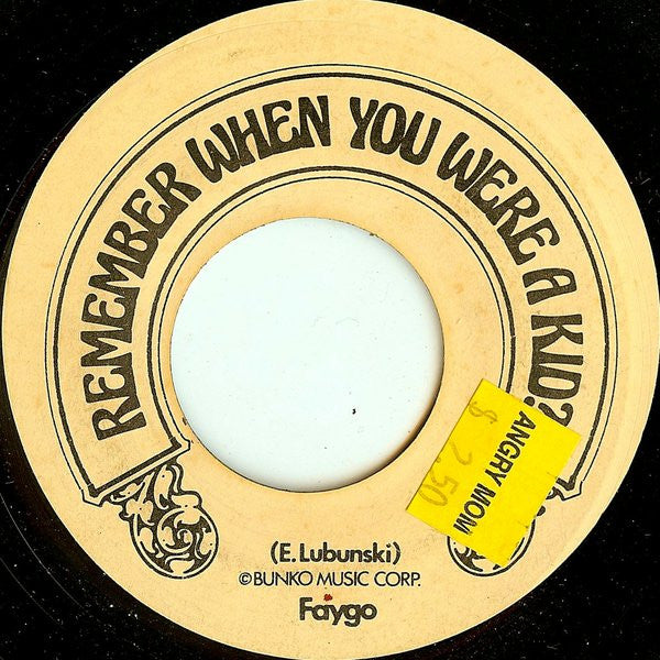 Unknown Artist : Remember When You Were A Kid? (7")