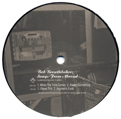 Bob Brewthbaker : Songs From Abroad (12")