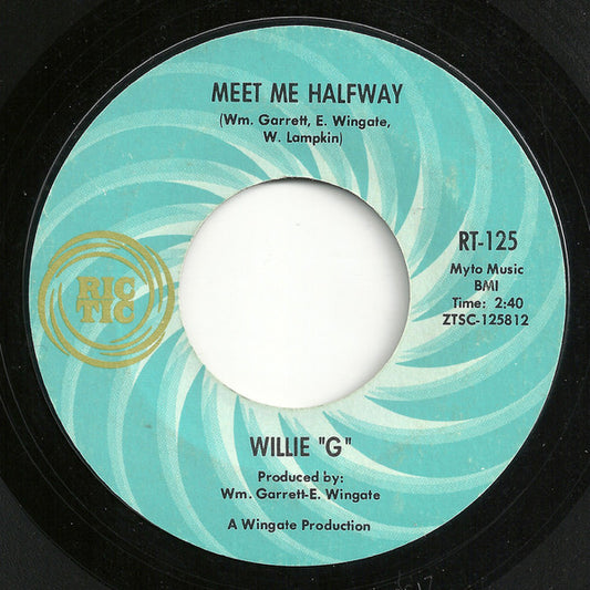 Willie "G" : Meet Me Halfway / (Loving Me Is Like) Money In The Bank (7", Single, Mono, Styrene, Ter)