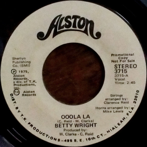 Betty Wright : Ooola La  (7", Promo)