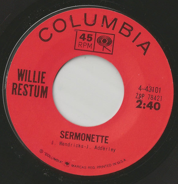 Willie Restum : Sermonette / A Hundred Pounds Of Clay (7")