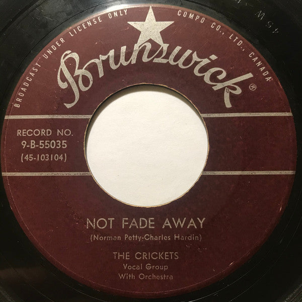 The Crickets (2) : Oh, Boy! / Not Fade Away (7", Single)