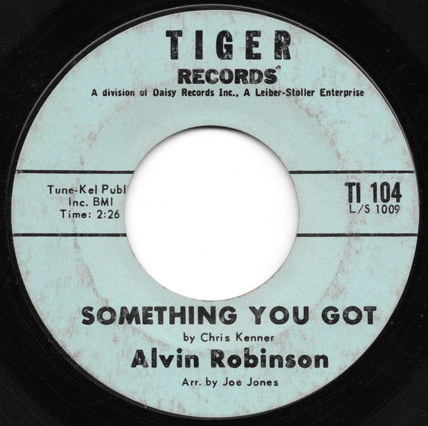 Alvin Robinson : Something You Got / Searchin' (7", Single, Styrene)