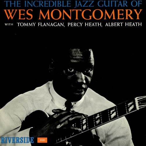 Wes Montgomery : The Incredible Jazz Guitar Of Wes Montgomery (LP, Album, RE)
