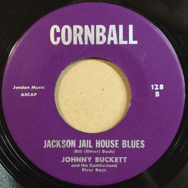 Johnny Buckett & His Cumberland River Boys : Hippie In A Blunder / Jackson Jail House Blues (7")