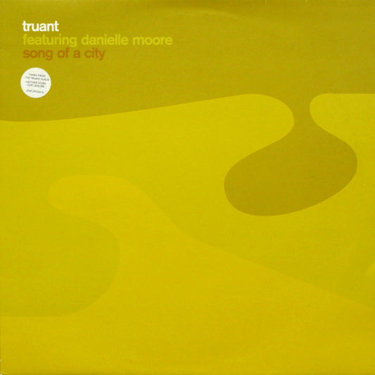 Truant Featuring  Danielle Moore : Song Of A City (12")