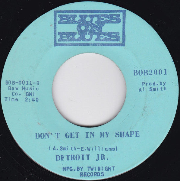 Detroit Jr.* : Call My Job / Don't Get In My Shape (7")