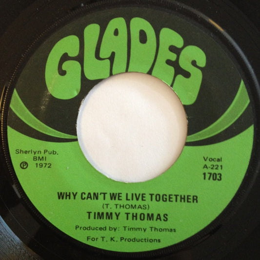 Timmy Thomas : Why Can't We Live Together (7", Single)