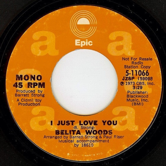 Belita Woods : I Just Love You (7", Mono, Promo)