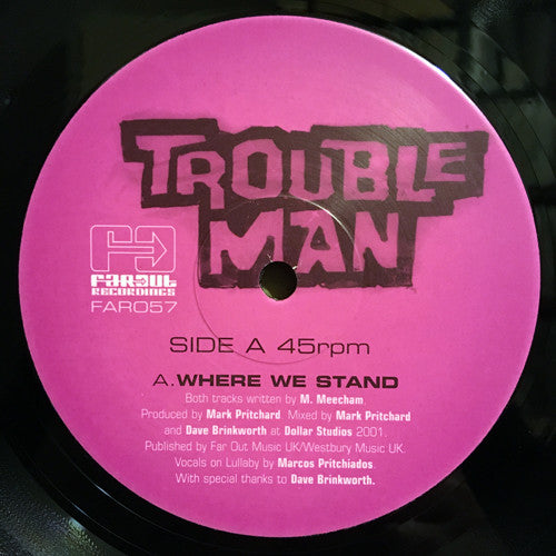 Troubleman : Where We Stand (12")