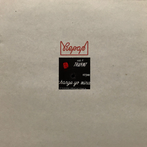 Truant : Change Yo Mind (12")