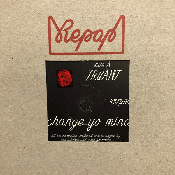 Truant : Change Yo Mind (12")