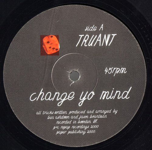 Truant : Change Yo Mind (12")