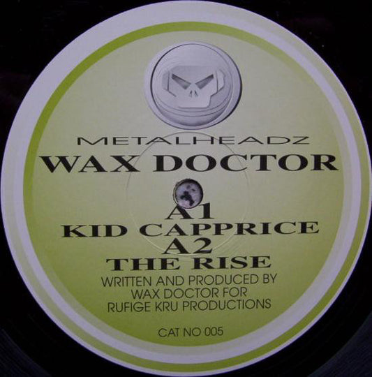 Wax Doctor : Kid Capprice / The Rise (12")