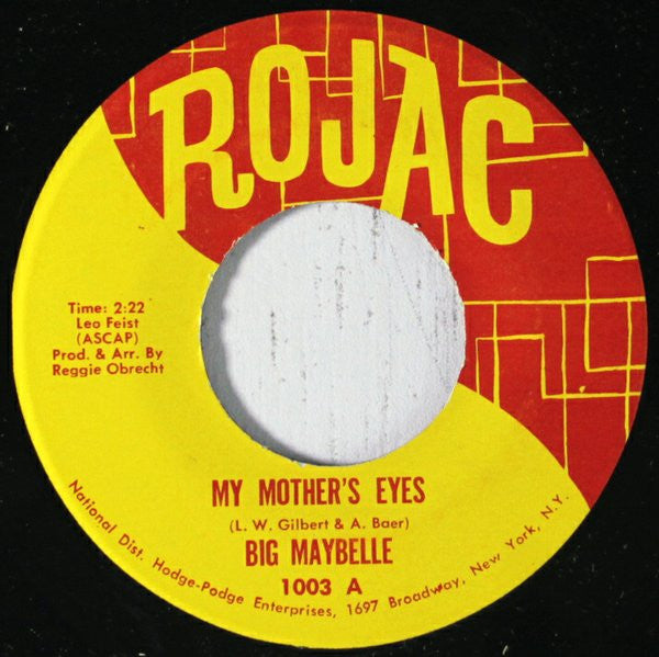 Big Maybelle : My Mother's Eyes / Careless Love (7", Single)