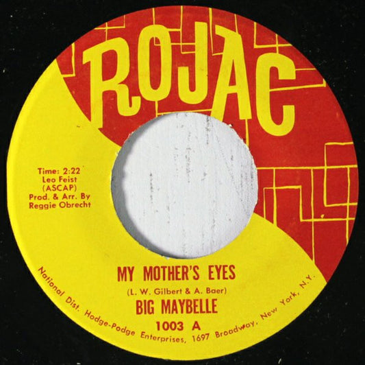 Big Maybelle : My Mother's Eyes / Careless Love (7", Single)