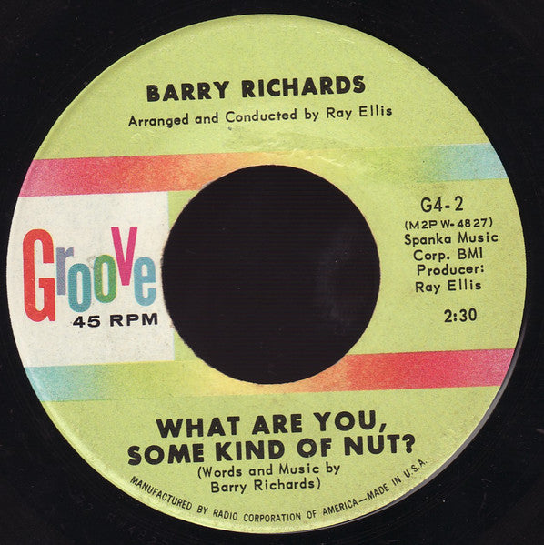 Barry Richards : Last Night A Heart Was Broken / What Are You, Some Kind Of Nut? (7", Single)