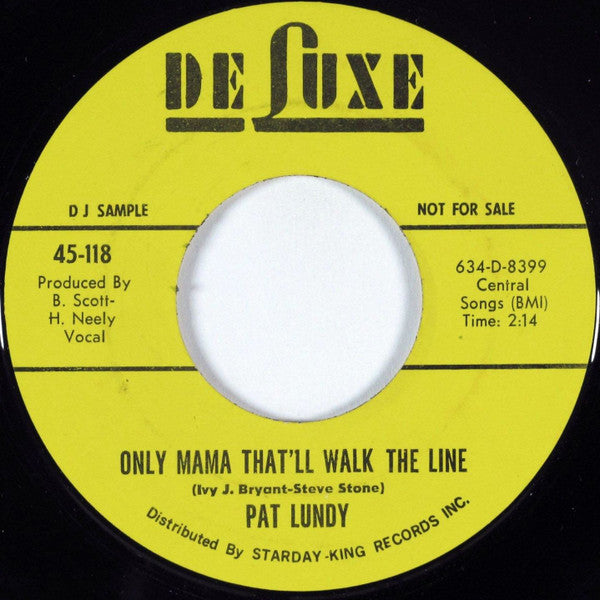 Pat Lundy : Only Mama That'll Walk The Line (7", Single, Promo)