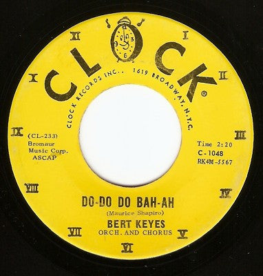 Bert Keyes : Do-Do Do Bah-Ah / Lady In My Heart (7", Single)