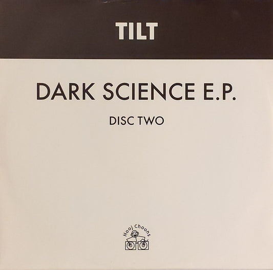 Tilt : Dark Science E.P.  (12", EP, 2/2)