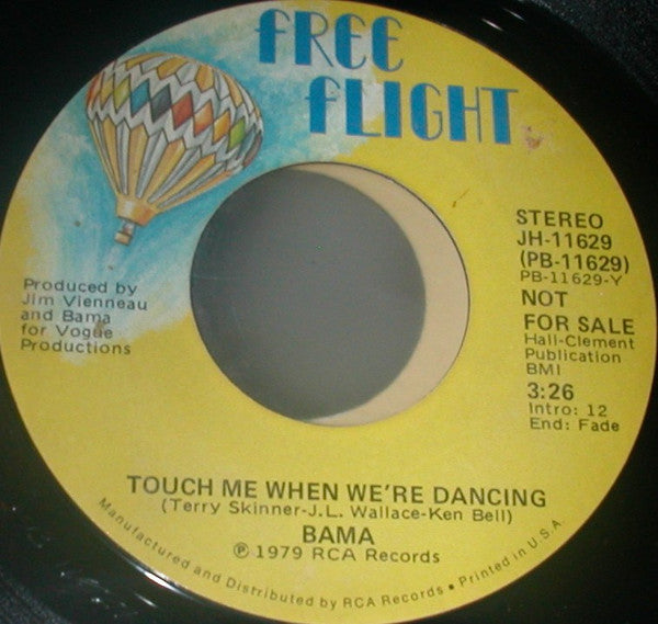 Bama (2) : Touch Me When We're Dancing (7", Single, Mono, Promo)