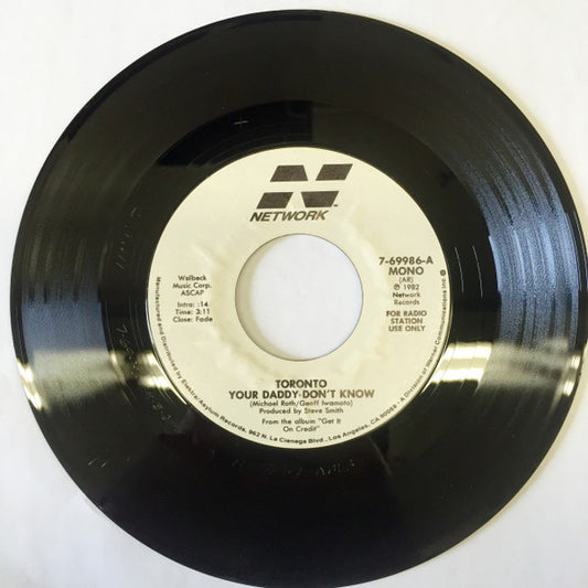 Toronto (4) : Your Daddy Don't Know (7", Mono, Promo)