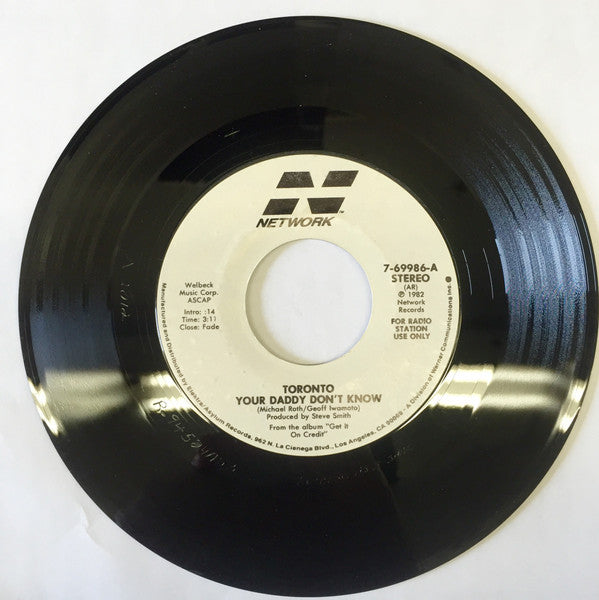 Toronto (4) : Your Daddy Don't Know (7", Mono, Promo)