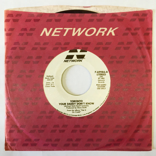 Toronto (4) : Your Daddy Don't Know (7", Mono, Promo)