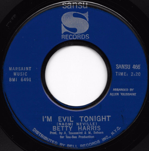 Betty Harris : I'm Evil Tonight (7", Single, Styrene)
