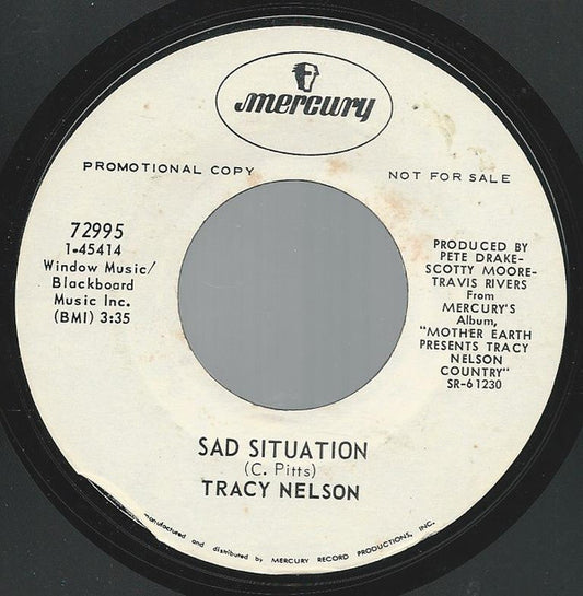 Tracy Nelson : Sad Situation (7", Promo)