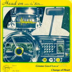 Adrenalin (10) : Gimme Good Lovin / Change Of Heart (7")