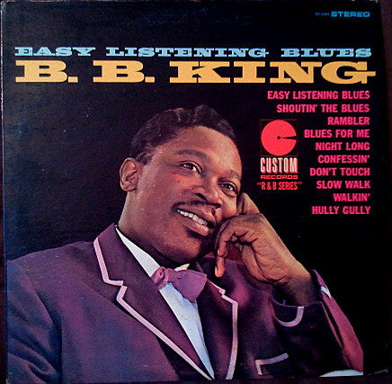 B.B. King : Easy Listening Blues (LP, Album)