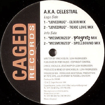 A.K.A. Celestial : Lovedrug / Mesmerized (12")