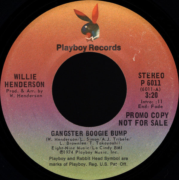 Willie Henderson : Gangster Boogie Bump (7", Mono, Promo)