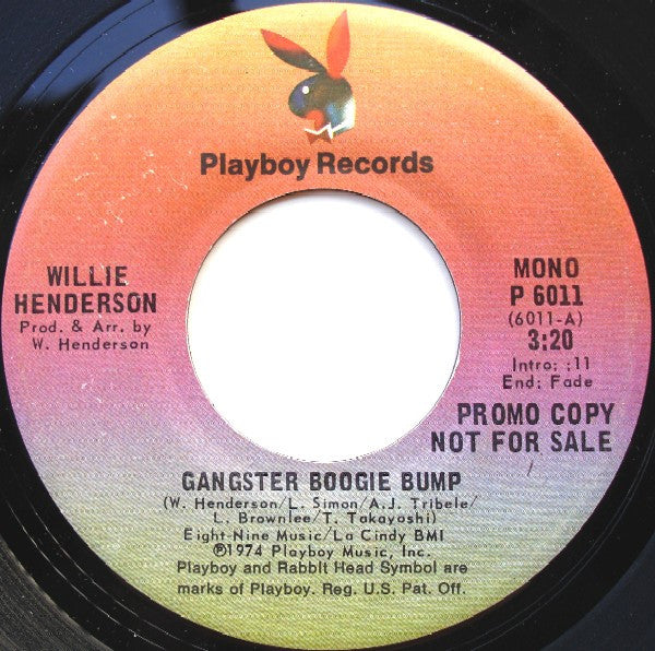 Willie Henderson : Gangster Boogie Bump (7", Mono, Promo)