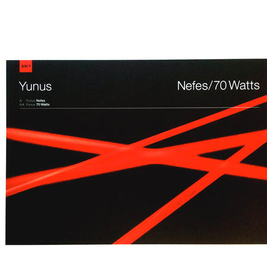 Yunus* : Nefes / 70 Watts (12")