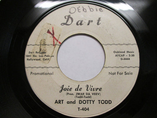 Art And Dotty Todd : Joie De Vivre & Wait For Me (7", Mono, Promo, Styrene)