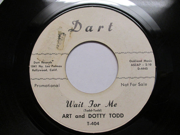 Art And Dotty Todd : Joie De Vivre & Wait For Me (7", Mono, Promo, Styrene)