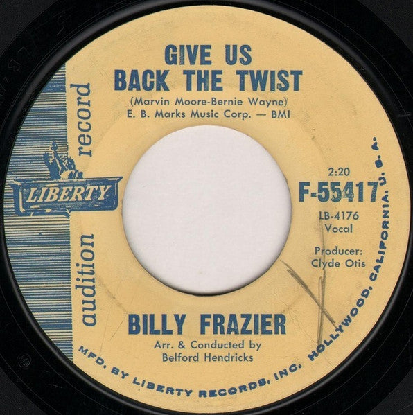 Billy Frazier (3) : Let Me Walk You Home / Give Us Back The Twist (7", Promo)