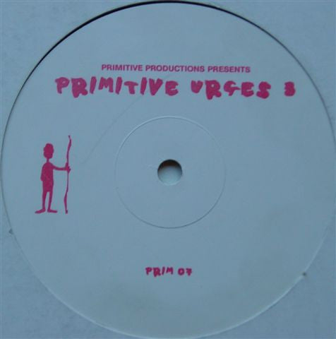Unknown Artist : Primitive Urges 3 (12")