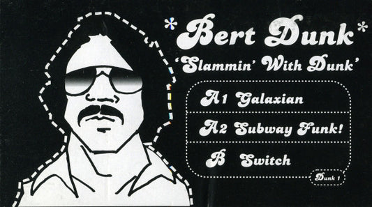 Bert Dunk : Slammin' With Dunk' (12", W/Lbl)