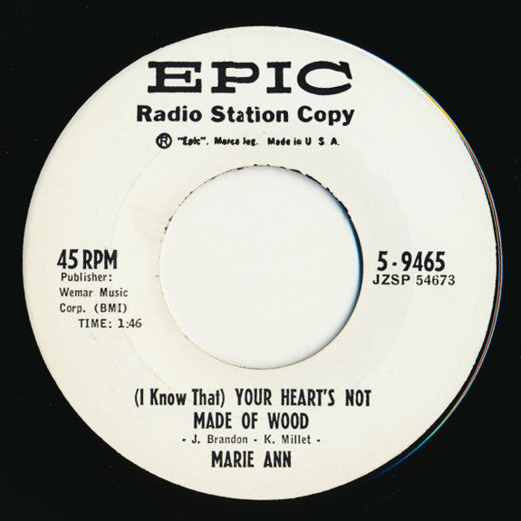 Marie Ann : (I Know That) Your Heart's Not Made Of Wood / Dear Teddy (7", Promo)