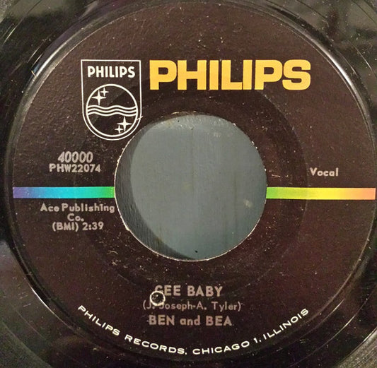 Ben And Bea : Gee Baby / Let The Good Times Roll (7", Styrene)